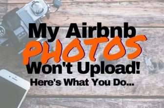 My Airbnb Photos Won't Upload