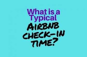What is a Typical Airbnb Check In Time