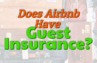 Does Airbnb Have Insurance for Guests?  Here Are Your Options…